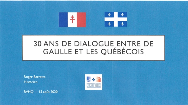 30 ans de dialogue entre De Gaulle et les Québécois